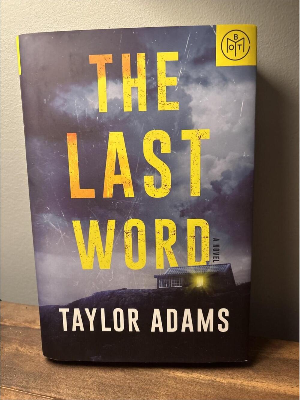 Last Word : A Novel by Taylor Adams (2023, Hardcover)
